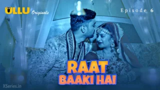 Raat Baaki Hai Episode 6