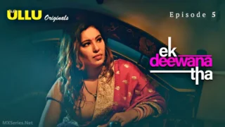 Ek Deewana Tha Episode 5