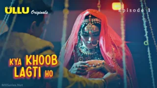 Kya Khoob Lagti Ho Episode 1